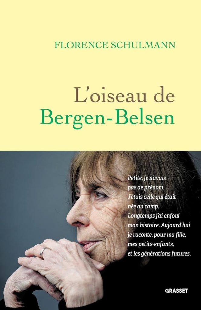 Florence Schulmann : L’Oiseau de Bergen-Belsen
